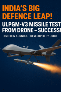 India Successfully Tests Drone-Launched ULPGM-V3 Missile