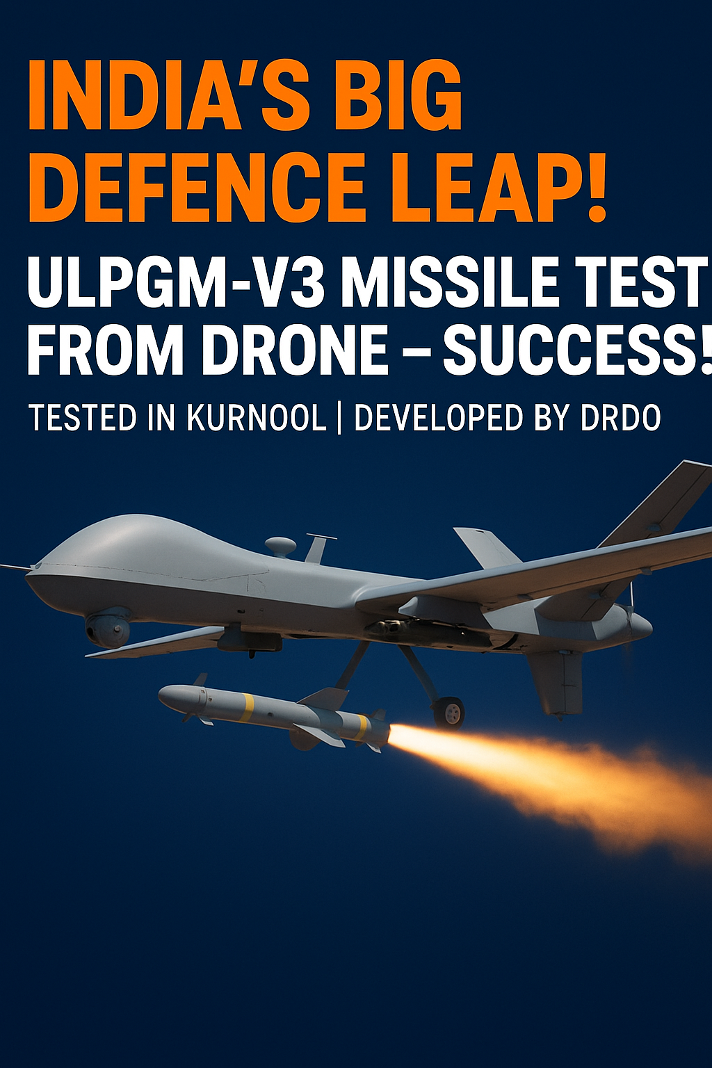 India Successfully Tests Drone-Launched ULPGM-V3 Missile